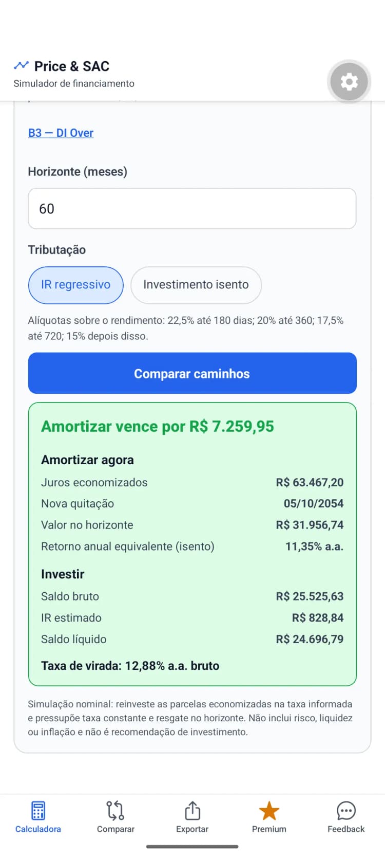 Comparador do app mostrando amortização, investimento líquido e taxa de virada.